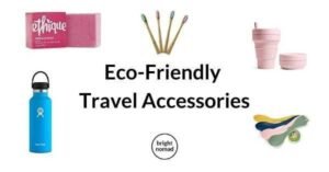 Travel Green: Essential Eco-Friendly Gear for Your Adventures